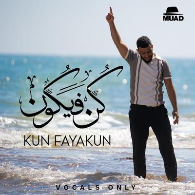 Kun Fayakun (Vocals Only)'s cover