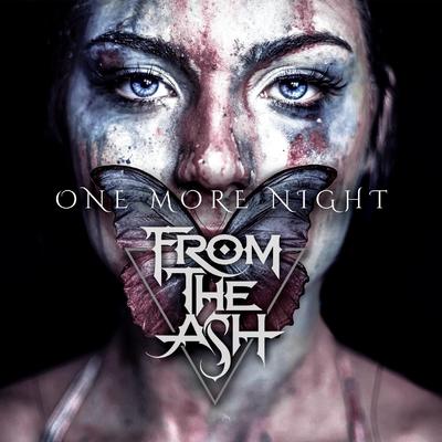 One More Night By From the Ash's cover