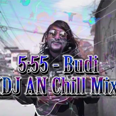 5:55 Budi (DJ AN Remix)'s cover