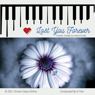 Lost You Forever (Piano Theme & Variations)'s cover