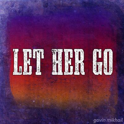 Let Her Go (Passenger Covers)'s cover