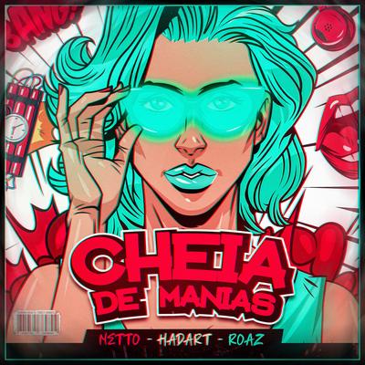 Cheia de Manias By Netto, Hadart, Roaz's cover