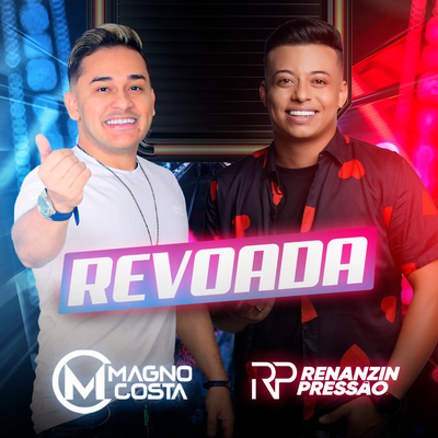 Revoada By Magno Costa, Renanzin Pressão's cover