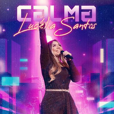 Calma By Lucélia Santos's cover