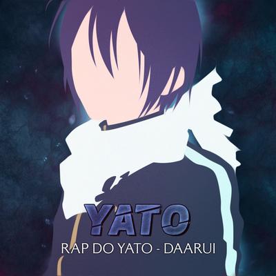 Rap do Yato By Daarui's cover
