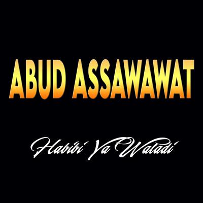 Habibi Ya Waladi By Abud Assamawat's cover