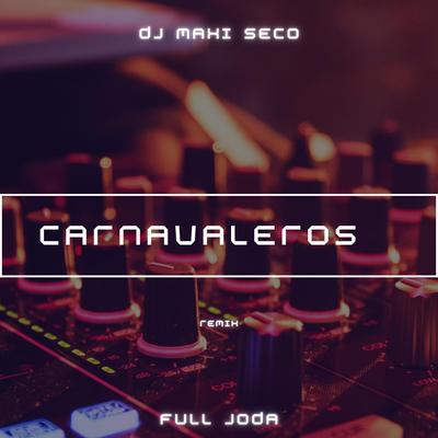 Carnavaleros (Remix)'s cover