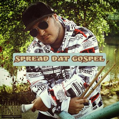 SPREAD DAT GOSPEL's cover