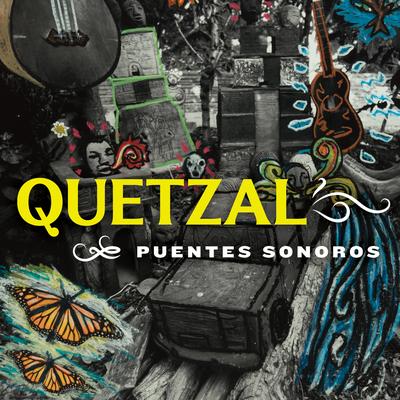 Fandango Fronterizo (Fandango Of The Borderlands) By Quetzal, César Castro, Martha Gonzalez's cover