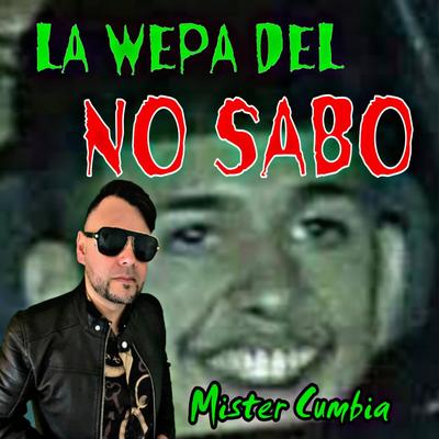 La Wepa del No Sabo's cover