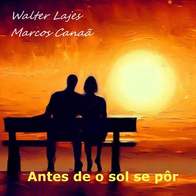 Walter Lajes e Marcos Canaã's cover