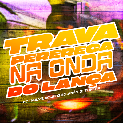 Trava Perereca na Onda do Lança's cover