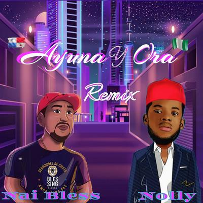 Ayuna y Ora (remix)'s cover