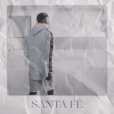 Santa Fé By SoudCrime, Nenz, Vilão Du Beat's cover