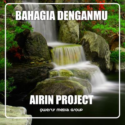 Dj Bahagia Denganmu FullBeat By AIRIN PROJECT, ROLLA'S BAND's cover