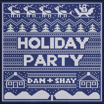 Holiday Party By Dan + Shay's cover