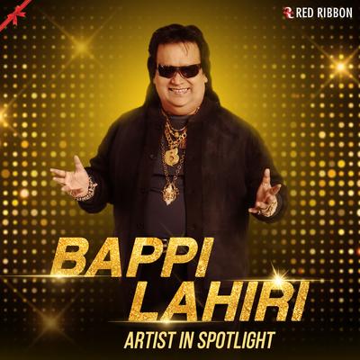 Bappi Lahiri - Artist In Spotlight's cover