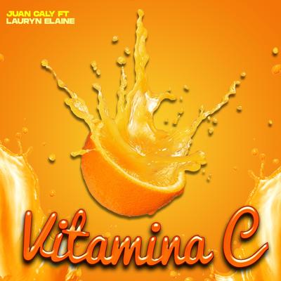 Vitamina C (feat. Lauryn Elaine) By Juan Caly, Lauryn Elaine's cover