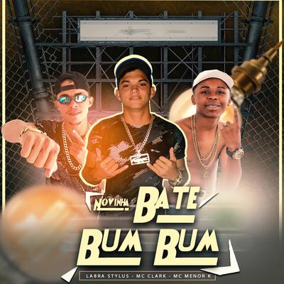 Novinha Bate Bum Bum (feat. Mc Menor K)'s cover