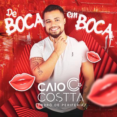 De Boca em Boca (Forró de Periferia) By Caio Costta's cover