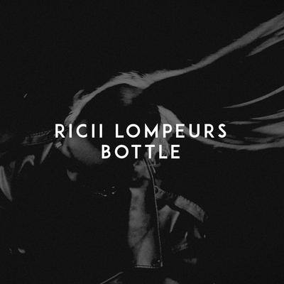 Bottle By Ricii Lompeurs's cover