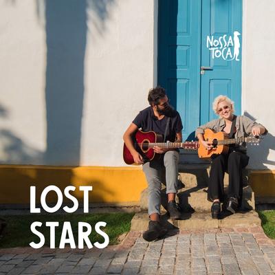 Lost Stars (Acustico) By Nossa Toca, Joana Castanheira, André Stahnke's cover