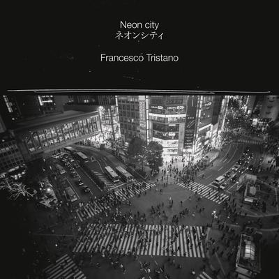 Neon City By Francesco Tristano's cover