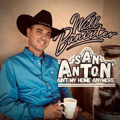 San Antone Ain't My Home Anymore's cover