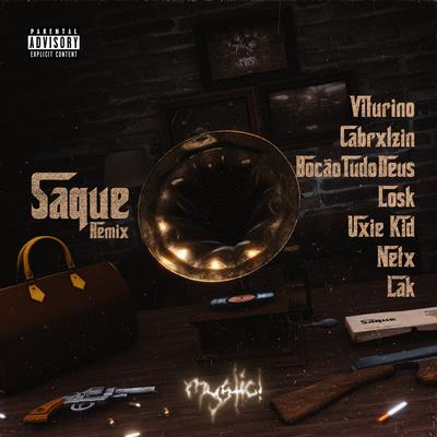 Saque (Remix) By MYSTIC!, Uxie Kid, BocaoTudoDeus, Neto, Cabrxlzin, Viturino, Losk, Lak's cover