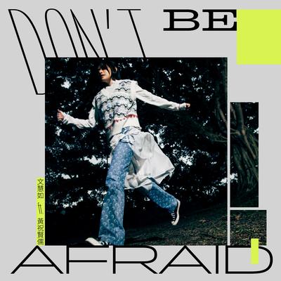 Don't Be Afraid ("Cuillère" Theme Song)'s cover