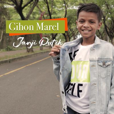 Janji Putih By Gihon Marel's cover