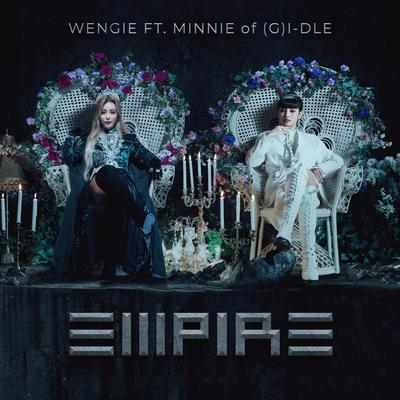 EMPIRE (feat. MINNIE of (G)I-DLE) By WENGIE, MINNIE of GI-DLE's cover