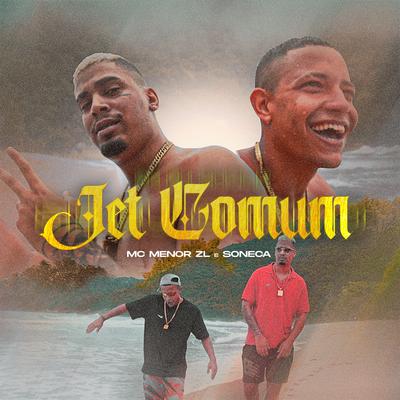 Jet Comum By MC Menor ZL, Soneca's cover