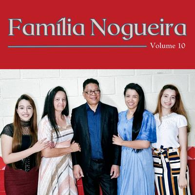 Família Nogueira, Vol. 10's cover