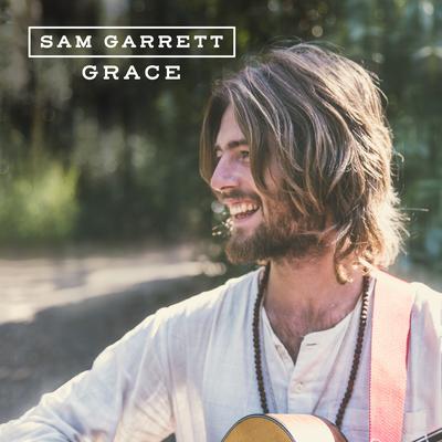 I Believe By Sam Garrett's cover