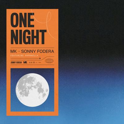 One Night (feat. Raphaella) By MK, Sonny Fodera, Raphaella's cover