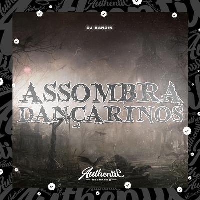 Assombra Dançarinos By DJ Banzin's cover