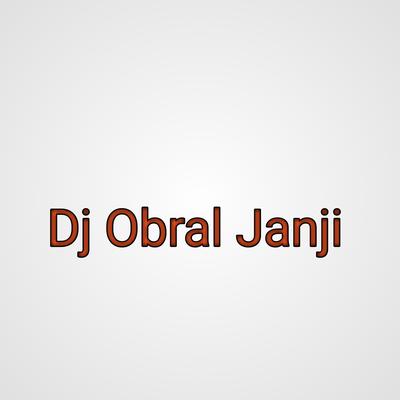 Dj Obral Janji's cover