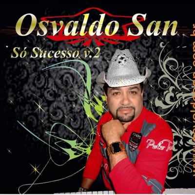 O Mais Importante É o Verdadeiro Amor By Osvaldo San's cover