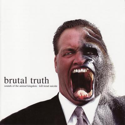 I Killed My Family By Brutal Truth's cover