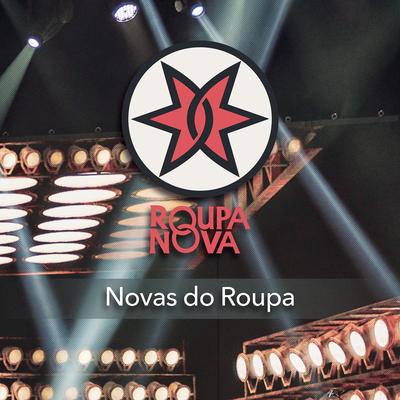 Seja Bem Vindo (O Amor) By Roupa Nova's cover