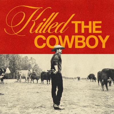 Killed The Cowboy's cover