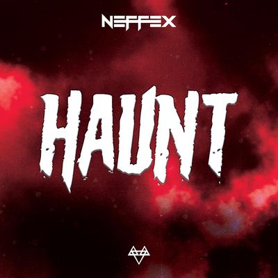 Haunt By NEFFEX's cover