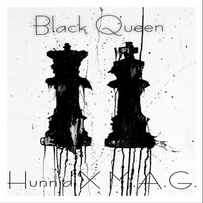 Black Queen (feat. M.A.G.) By Hunnid, M.A.G's cover