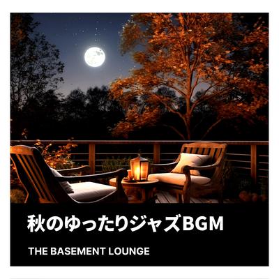 Autumn Whisper Moonlight Jazz By The Basement Lounge's cover