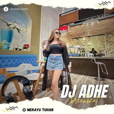 DJ BREAKBEAT MERAYU TUHAN's cover