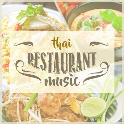 Thai Restaurant Music's cover