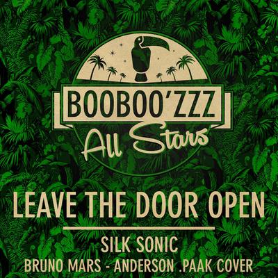Leave the Door Open (Reggae Cover) By Booboo'zzz All Stars's cover