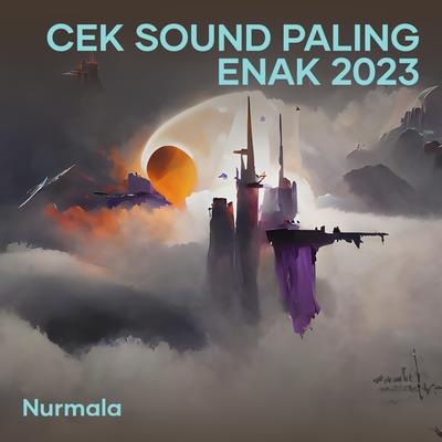 Cek Sound Paling Enak 2023's cover