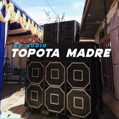 TOPOTA MADRE's cover
